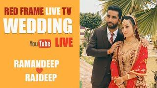 / WEDDING LIVE / SIDHU PHOTOGRAPHY/RED FRAME LIVE TV