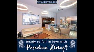 Fall in Love with Pasadena Living