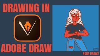 DRAWING IN ADOBE DRAW | Adobe | Nora Draws