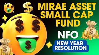 Mirae Asset Small Cap fund NFO Detail In Hindi  #investmentmantra