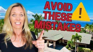 DO'S and DONT'S BEFORE Buying a home on the Big Island~ Big Island Hawaii Real Estate