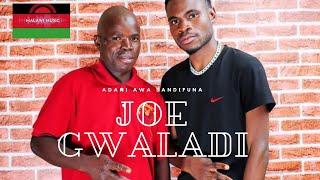 JOE GWALADI - ADANI AWA SANDIFUNA - MALAWI OFFICIAL AUDIO MUSIC