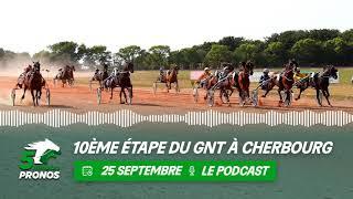 5 Minutes Pronos : 10ème étape du GNT à Cherbourg