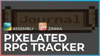 Create an RPG Tracker with Zinnia and Assembly