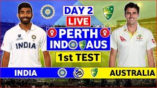 Australia vs India 1st Test Live | AUS vs IND 1st Test Day 2 Live Scores & Commentary | 2nd Session