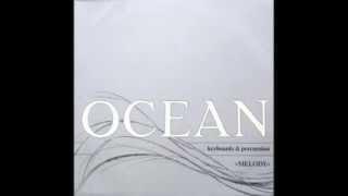 Ocean / Melody