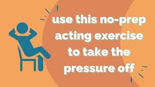 how to take the pressure off in acting