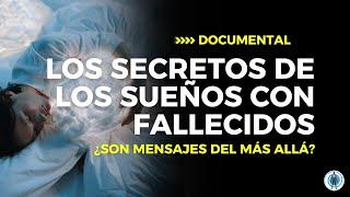 El significado de los sueños con fallecidos: ¿Son simples recuerdos o algo más?