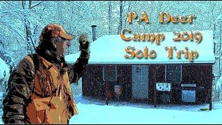 PA Deer Camp 2019 Solo Trip - Snow Storm