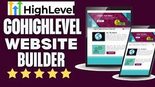 Gohighlevel Website Builder Review