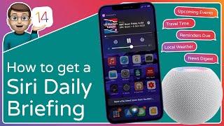 How to get a Daily Siri Briefing with the new Daily Update feature in iOS 14.2