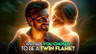 The Sacred Journey of a Twin Flame: Why Are You The Chosen One? 