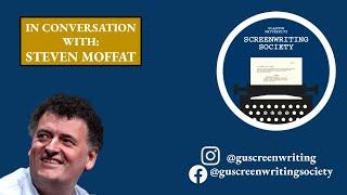 In conversation with Steven Moffat | Writing Career, Return to Doctor Who