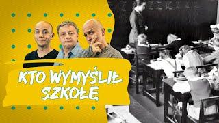 Kto wymyślił szkołę?! || TAK BYŁO ODC. 1