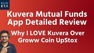 Kuvera Mutual Fund App Review in Hindi | Kuvera vs Groww Which is Best Mutual Fund App in India