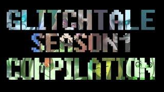 Glitchtale Season 1 Compilation (Sounds by Strelok)