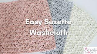 Easy Suzette Washcloth | Easy Crochet Tutorial