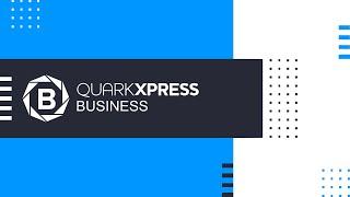 QuarkXPress Business Launch | Desktop Publishing Software for Businesses