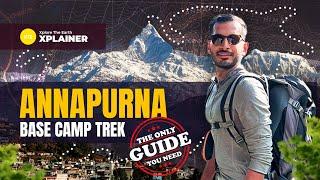 COMPLETE TRAVEL GUIDE - Budget, DIY Route, Fitness, Food, Stay | Annapurna Base Camp Trek (ABC)