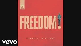 Pharrell Williams - Freedom (Audio)