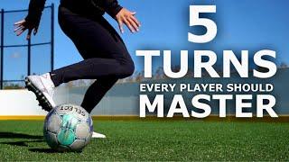 5 Turns Every Player Should Master | Glide Past Defenders With These 5 Moves