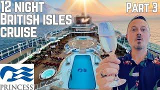 Princess Cruises 12 Night British Isles Cruise onboard Regal Princess (part 3 of 4)