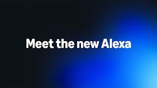 Meet the new Alexa