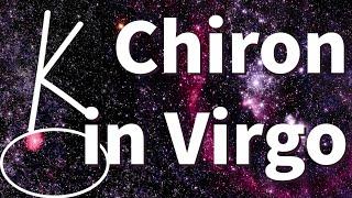 Chiron in Virgo