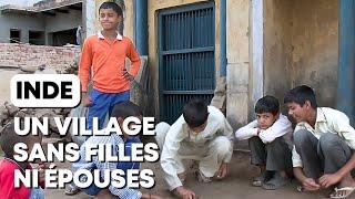 Inde : Un village sans filles ni femmes