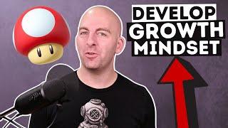 How to Develop a Growth Mindset | Mike Lloyd's Boudoir Guild