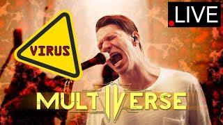 Multiverse - Virus (Studio Live)