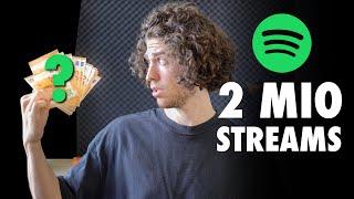 Wie Viel Mir Spotify Für 2 MIO Streams Zahlt  (Und Wie)