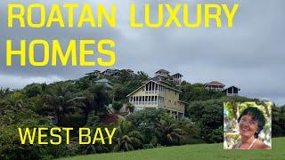 ROATAN WEST BAY WALKING TOUR | LUXURY HOMES | STUNNING VIEWS | SOLO TRAVEL|