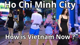 How is Vietnam NOW 2024 ? Ho Chi Minh City vibrant nightlife - Vietnam Walking Tour in District 1