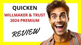  Quicken WillMaker & Trust 2024 Premium Review: Comprehensive Estate Planning with Some Drawbacks