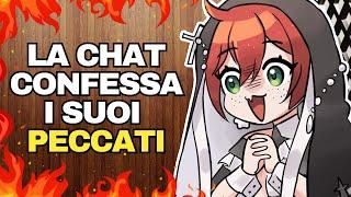 LA CHAT CONFESSA I SUOI PECCATI A UNA VTUBER!