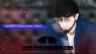 AnvarKhan x Green71 x Shoxruz (Abadiya) - GULIM  • Audio Version •