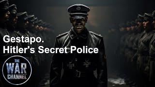 Gestapo - Hitler's Secret Police