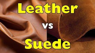 What’s the Difference Between Leather and Suede?