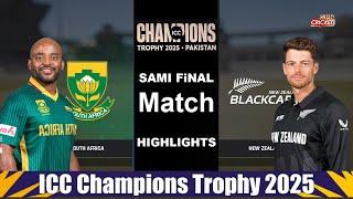 South Africa vs New Zealand Semi Final Champions Trophy 2025 Highlights | NZ vs SA CT 2025