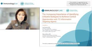 Webinar: The Importance of Identifying Urticaria Subtypes to Achieve