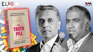 Are Indian Drugs Safe? Ft. Dinesh S Thakur, Prashant Reddy T & Hoshang