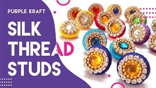 How to make cute silk thread studs |  Jewellery making | Purple Kraft