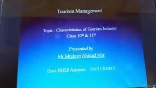 Characteristics Of Tourism Industry By Mudasir Ahmad