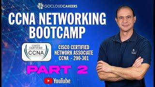 Cisco Certified Network Associate (CCNA 200-301) Training | Free Cisco Certification Course Part 2