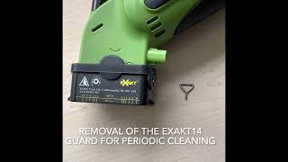 Exakt14 guard removal for cleaning