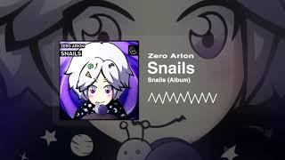 Zero Arion - Snails