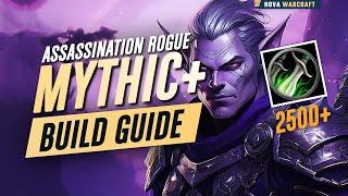 M+ Assassination Rogue Guide (2500+) Mythic Plus Builds S1