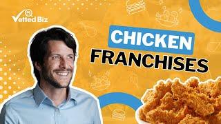 6 Fast FOOD Chicken FRANCHISES You Should CHECK Out 