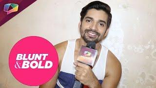 Vishal Singh answers some Blunt and Bold Questions